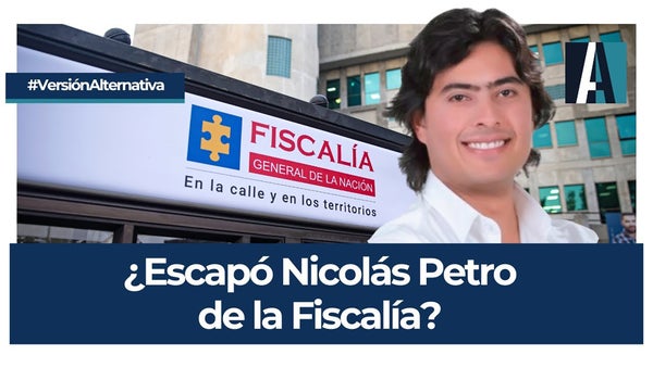 ¿Escapó Nicolás Petro de la Fiscalía?