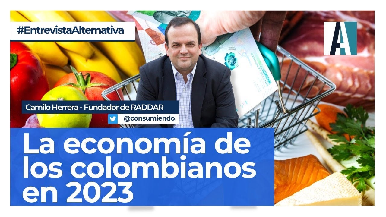 Entrevista a Camilo Herrera Economia de los colombianos 2023 Mar 07 de 2023 Ahorro en casa, ahorro, gastos, canasta familiar, inversión, endeudarse, invertir, mercado, servicios, arriendo, necesidades básicas, deudas, endeudamiento, proyecciones económicas, 2023, Hassan Nassar, Revista Alternativa, revista