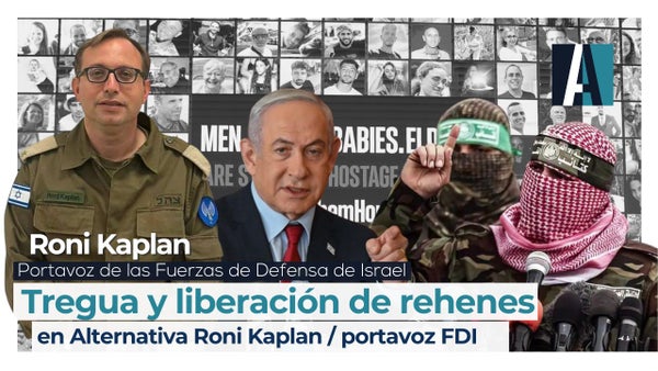 🔴 Roni Kaplan | Hamás - Israel, Tregua y liberación de rehenes / #EntrevistaAlternativa