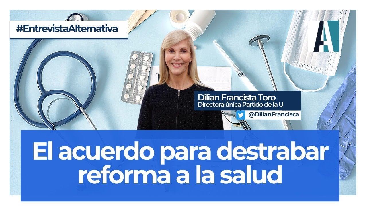 Entrevista a Dilian Francisca Toro Mar 15 de 2023 Reforma a la Salud, Diluan Francisca Toro, Dilian Francisca, Salud, EPS, atención, usuarios, pacientes, hospitales, recursos, Gustavo Petro, Partido de la U, Revista Alternativa, revista