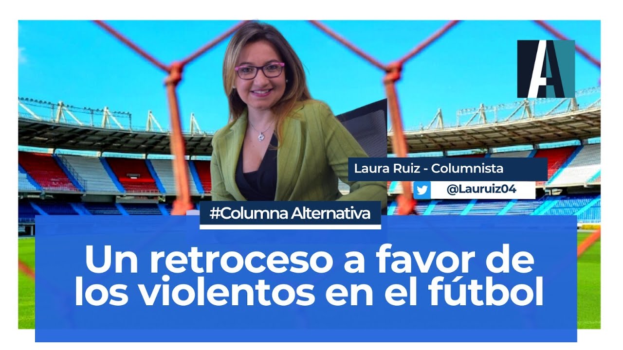 Barras Bravas, violencia en los estadios, estadios, medidas de seguridad, fútbol colombiano, clubes, hinchas, aficionados, medidas, Hassan Nassar, Revista Alternativa, revista