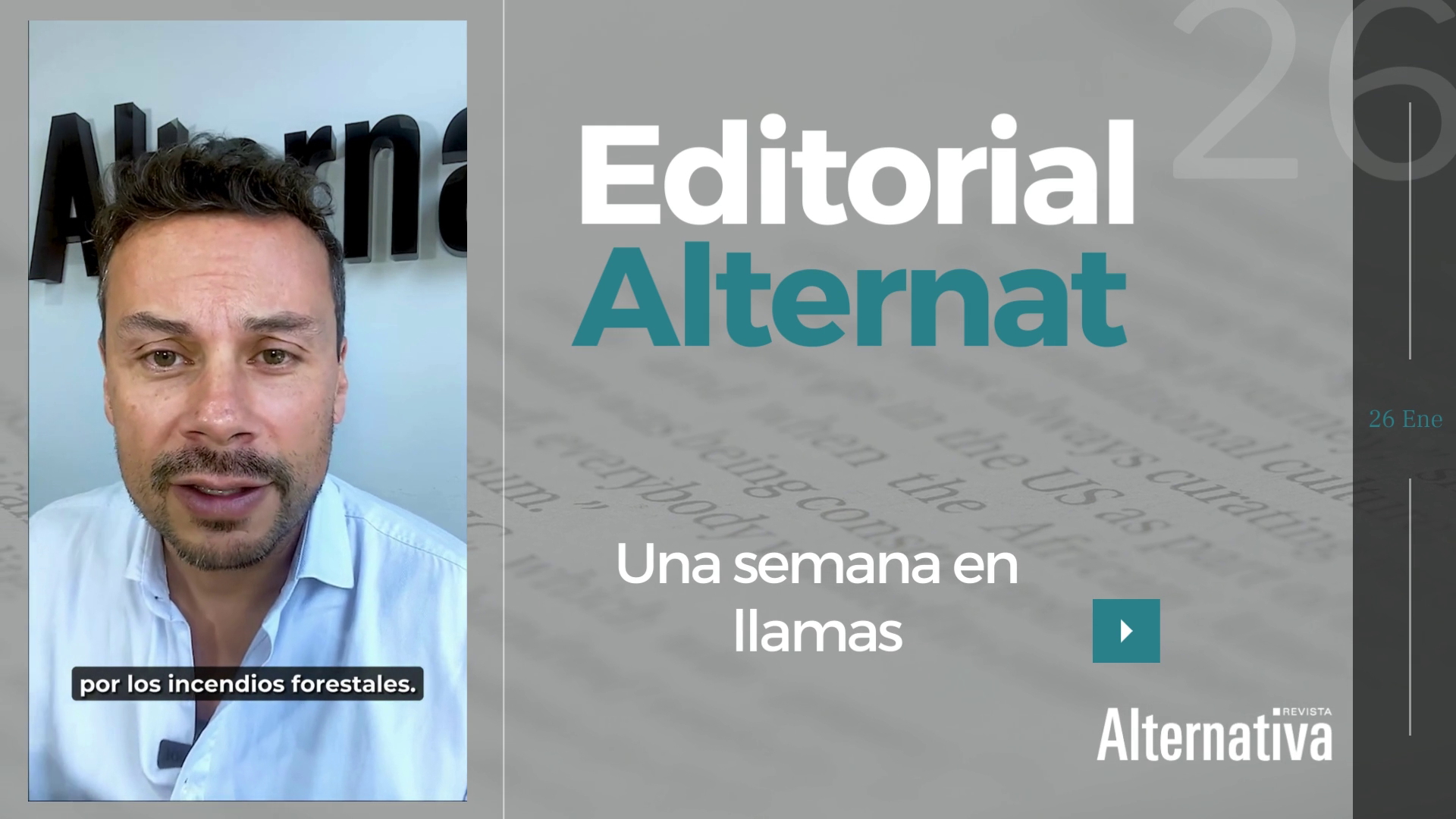 Portada Editorial de Hassan Nassar - Una semana en llamas 26 de Ene de 2024 Incendios forestales, canciller Leyva, MinSalud, Cielo Rusinque, DPS, MinHacienda, regaños, noticias, Gustavo Petro, Hassan Nassar, Revista Alternativa