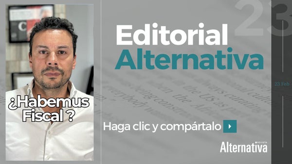 Habemus Fiscal, Editorial de Hassan Nassar