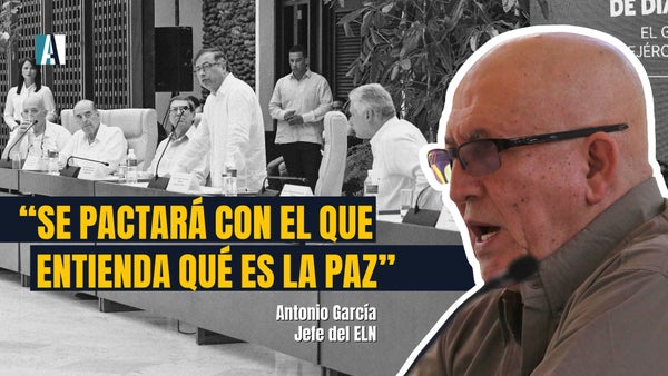 "Se pactará con el que entienda qué es la paz": Antonio García -jefe del ELN