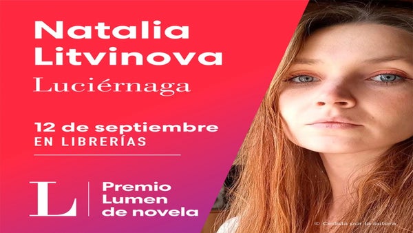 Natalia Litvinova: ganadora del premio Lumen de novela 2024