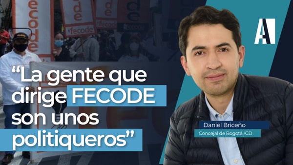 “La gente que dirige FECODE son unos politiqueros” - Daniel Briceño / Revista Alternativa