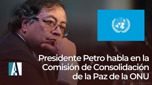 🔴Presidente Petro habla en la Comisión de Consolidación de la Paz de la ONU/ Revista Alternativa 🔴Presidente Petro habla en la Comisión de Consolidación de la Paz de la ONU/ Revista Alternativa