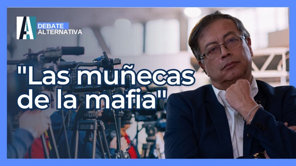 🔴"Las muñecas de la mafia"/ Revista Alternativa / #debatealternativa