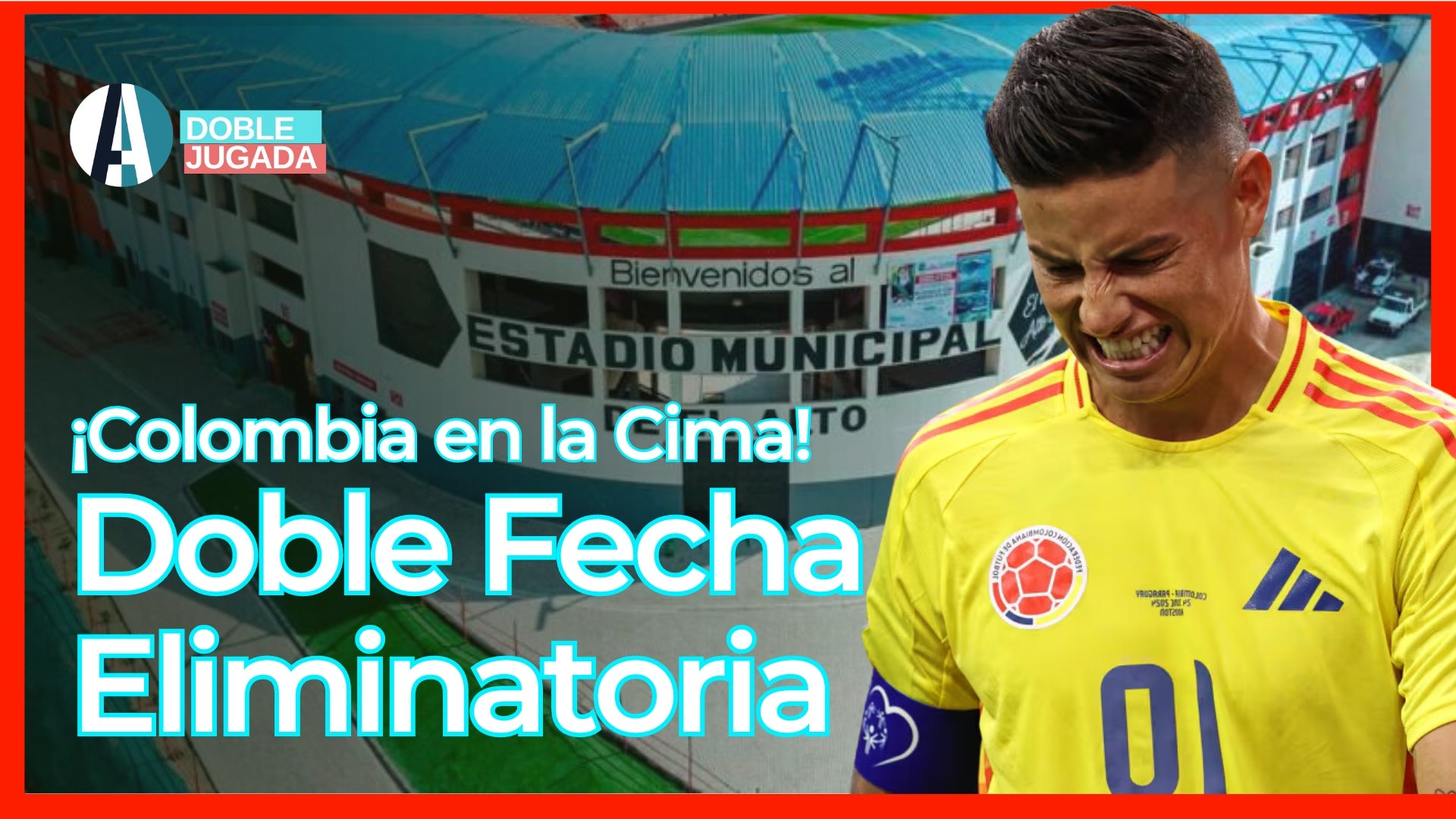 fútbol,Colombia,eliminatorias,Mundial 2026,Bolivia,Chile,Dimayor,Nacional,Junior de Barranquilla,liga colombiana,Champions League,Doble Jugada,actualidad deportiva,partidos de fútbol,selecciones nacionales,fútbol internacional,análisis deportivo, REVISTA ALTERNATIVA
