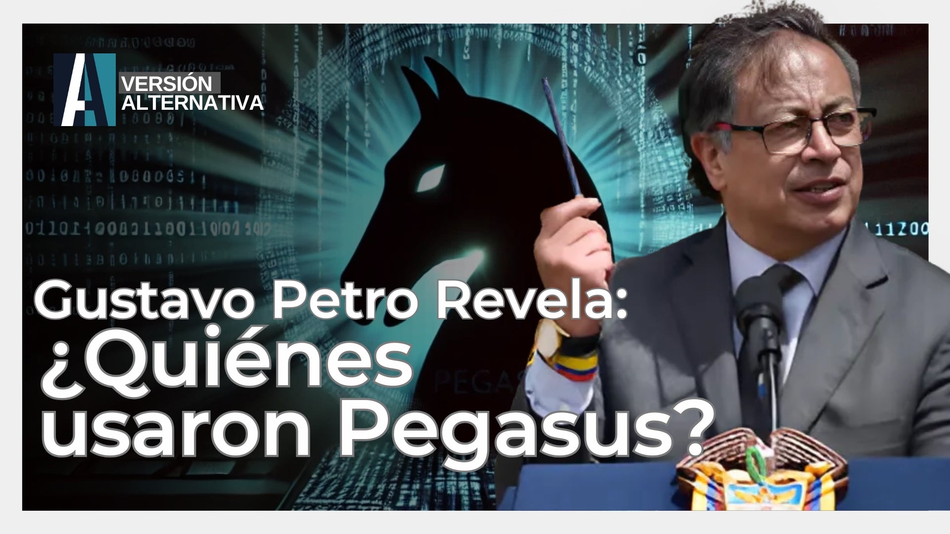 Revista Alternativa Pegasus,Gustavo Petro,espionaje,Colombia,escándalo,software de espionaje,revelaciones,noticias,versión alternativa,revista alternativa,en vivo,aviones,política,seguridad nacional, revista alternativa