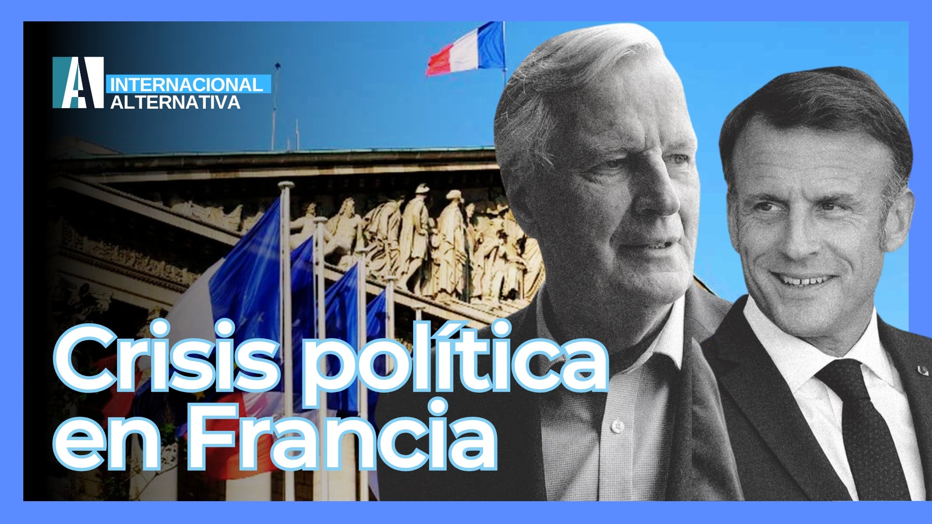 Michel Barnier,destitución primer ministro,Francia,moción de censura,Quinta República,artículo 49.3,política francesa,crisis política,presupuestos de seguridad social,gobierno francés,análisis político,historia reciente de Francia,revista alternativa,revista,noticias,news